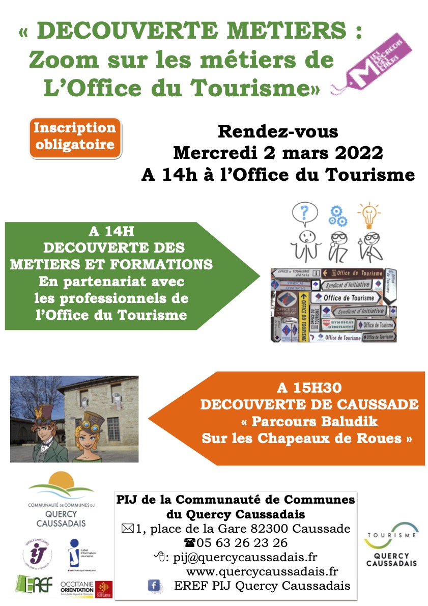 sijgmca's tweet photo. PIJ de la Communauté de Communes du Quercy Caussadais.
Découverte des méiers et formations le Mercredi 2 mars 2022 A 14h à l’Office du Tourisme de #Caussade.
#InfoJeunes      #explorerlespossibles https://t.co/5PKiNDyycc