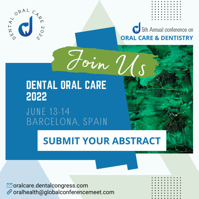OralCare_Event's tweet photo. #DentalOralCare2022 scheduled on #June 13-14, 2022 #Barcelona #Spain. Submit your #abstracts, #researchwork in the field of #Dentistry #DentalScience #oralcare with us.

Whatsapp: +44-2039369064
Mail Id: meevents@memeetings.com

#dentist #dentistry #dental #smile #teeth #oralcare https://t.co/NA52qFie7K