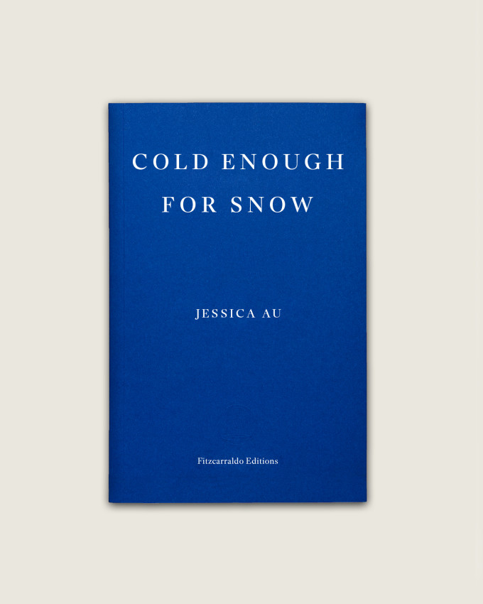 FitzcarraldoEds's tweet photo. 💫💫💫COLD ENOUGH FOR SNOW by Jessica Au is out today! 💫💫💫
‘Rarely have I been so moved, reading a book: I love the quiet beauty of COLD ENOUGH FOR SNOW and how, within its calm simplicity, Jessica Au camouflages incredible power.’ — @edouard_louis
https://t.co/Jt2w6ePk4Q https://t.co/4E3hwWBxvL