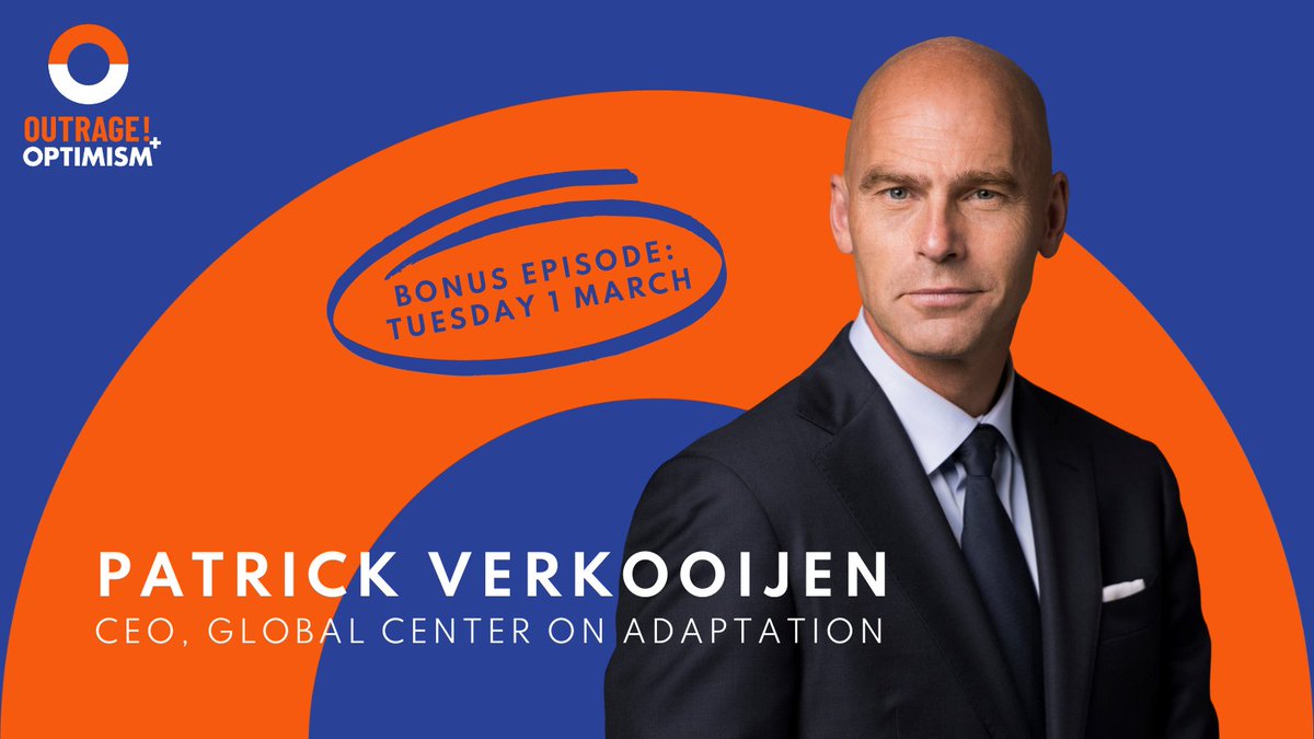 OutrageOptimism's tweet photo. Next Tuesday we'll be sharing a bonus episode of #OutrageAndOptimism to discuss this important #ClimateReport with Patrick Verkooijen (@PVV_GCA), CEO of @GCAdaptation | https://t.co/aZ9rrRBwsy https://t.co/ghdTNFNEGG