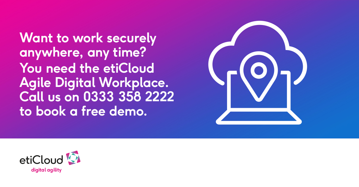 Want to work securely anywhere, any time? You need the etiCloud Agile Digital Workplace. Call us 0333 358 2222 to book a free demo today everythingthatis.cloud/agile-digital-…