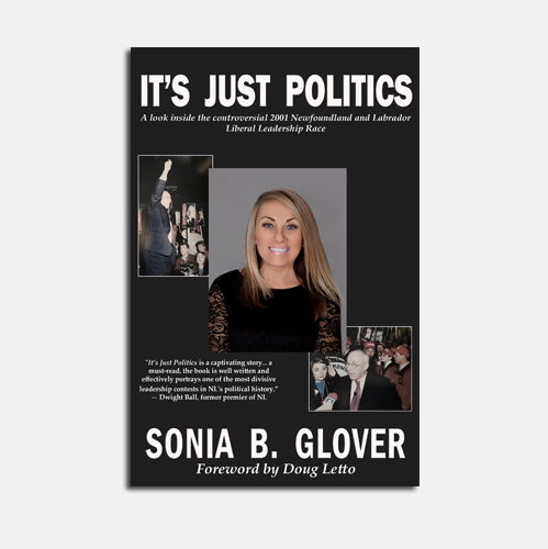 engenbooks's tweet photo. COVER REVEAL! Engen Nonfiction is excited to share the cover of IT’S JUST POLITICS, the highly anticipated political memoir from Sonia B. Glover detailing the indelible events surrounding the 2001 NL Liberal leadership race! #nlpoli  https://t.co/PI1VjW5mfw https://t.co/xFHygT93IY