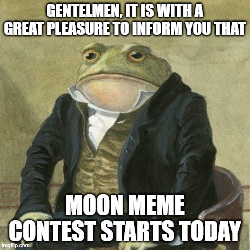 Here comes a meme contest!🚀

Create a meme related to MOON, Tweet it &amp; tag @MoonMetaverse_

Include: #MOONmetaverse #MOONDAY #Competition #memes #NFT 

Post your tweet link in #😂memes channel on discord👉discord.gg/themoon

🏆3 winners receive rewards
🗓Ends: February 28th