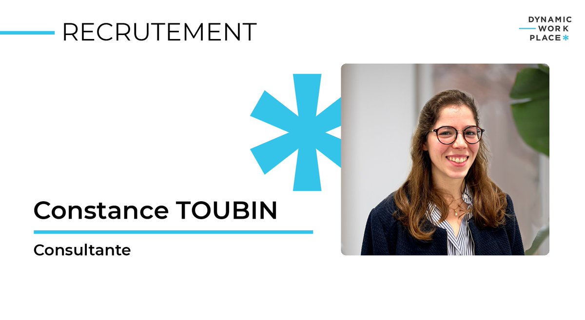 #RECRUTEMENT – Nous sommes ravis d'accueillir Constance Toubin en tant que consultante au sein du pôle conseil de Dynamic Workplace ! 🌟

Bienvenue dans la team Constance 🚀
