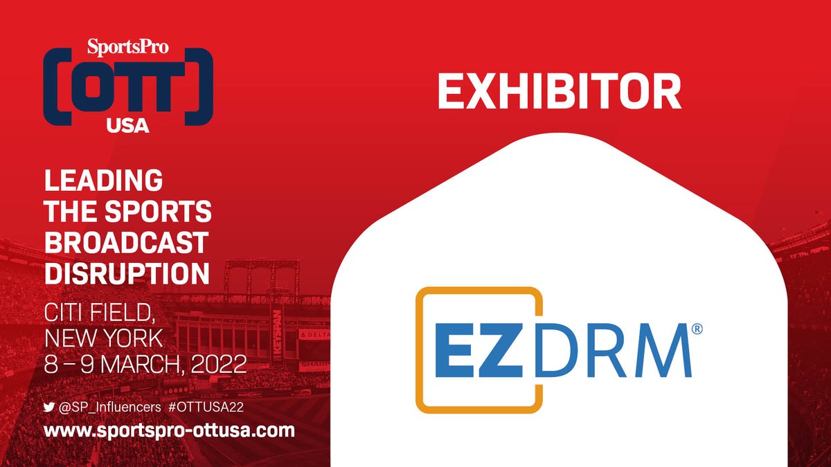 ezdrm's tweet photo. We are delighted to confirm we are an exhibitor at this year’s SportsPro OTT Summit USA.
Join us, March 8 - 9 at Citi Field in New York
Get involved here: https://t.co/H6BA5ulFiK
#OTTUSA22 #DRM #DRMaaS https://t.co/V3YQVKa18T