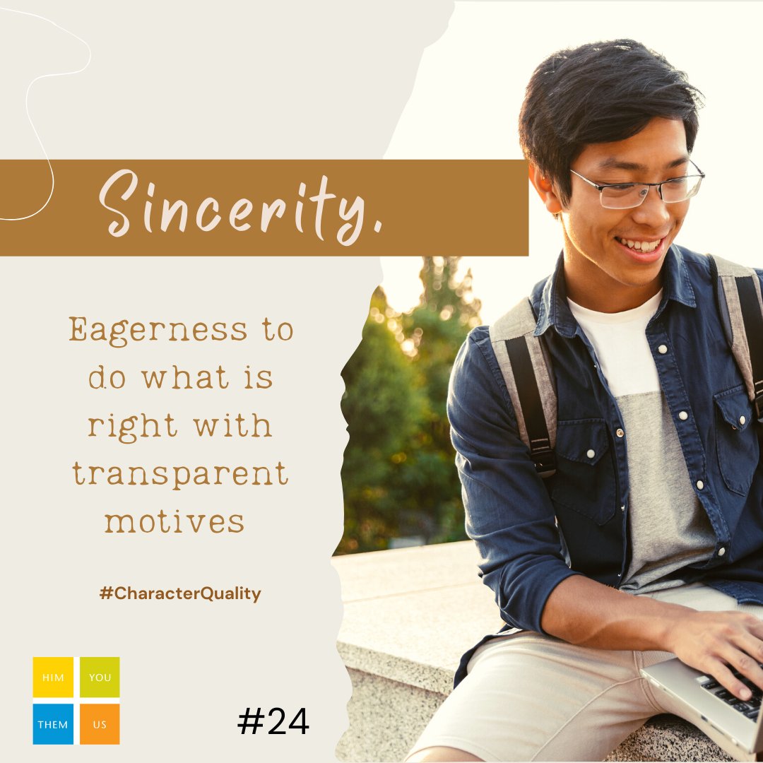 HelpingUp's tweet photo. Weekly PSA #24/26 Sincerity. Eagerness to do what is right with transparent motives. #CharacterQuality https://t.co/6fK3Uh2cfH