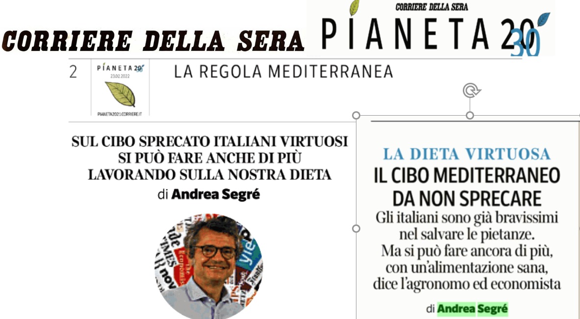 Dallo #sprecozero alla #DietaMediterranea: fruire il cibo e prevenire lo spreco come un atto d'amore,per noi e per il pianeta. Il mio editoriale su #Pianeta2030 - Corriere della Sera. Grazie per l'attenzione a un tema che giorno dopo giorno si conferma cruciale.