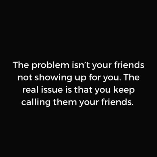 Problem Friendship Quotes