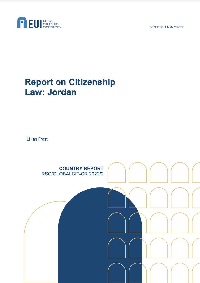GlobalCIT_EUI's tweet photo. We are delighted to announce the publication of a new report on citizenship law in Jordan by @LillyFrost, in collaboration with GLOBALCIT MENA coordinator Thomas McGee 
https://t.co/BLlgGYvxMf https://t.co/ICpGvWYvAW