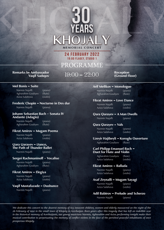 AZMissionEU's tweet photo. Program of #Khojaly Memorial concert organized by Embassy.
#Memorialconcert
#Flagey
https://t.co/xnFS1pjhLu https://t.co/ye9MToPMWF