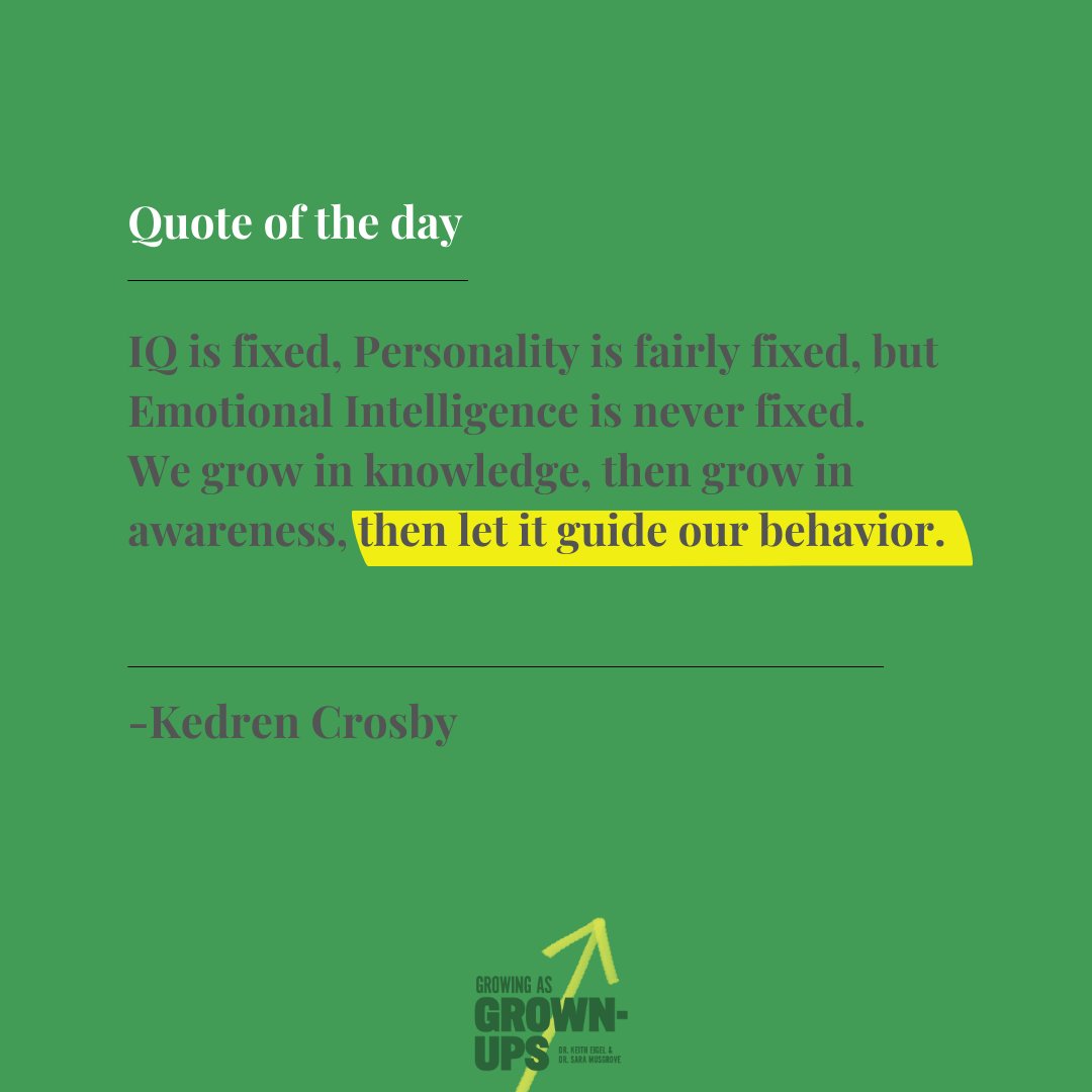DrKeithEigel's tweet photo. IQ is fixed, Personality is fairly fixed, but Emotional Intelligence is never fixed.  

We grow in knowledge, then grow in awareness, then let it guide our behavior.
Kedren Crosby

Listen to the full conversation here: https://t.co/8rDQLdQMAb https://t.co/rAeE2CvGFx