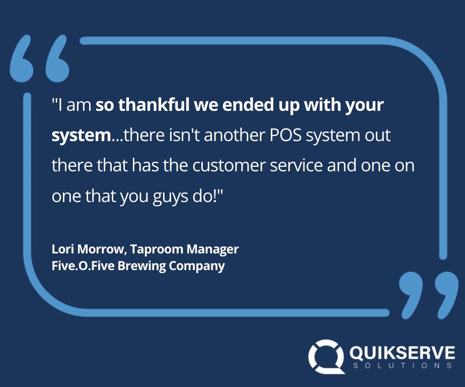 👏Thank you to Five-0-Five Brewing Company for being an awesome partner.

Feedback like THIS is exactly why #CustomerService is the foundation of what we do at <a href="/QuikServePOS/">QuikServe Solutions</a>  Solutions. Cheers!