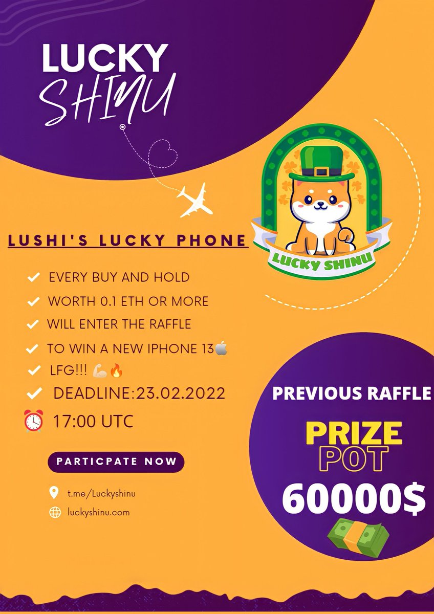 $LUSHI LUCKY PHONE COMPETITION ENDING SOON!🔥

Every buy and hold worth 0.1 ETH or more will enter the raffle to win BRAND NEW #iPhone 13🤑

Join us! T.me/LuckyShinu

#LuckyShinu #LUSHI $LUSHI #ERC20  #Shinu #CryptoLotto #lottery #Metaverse #1000xgem #Ethereum #Crypto