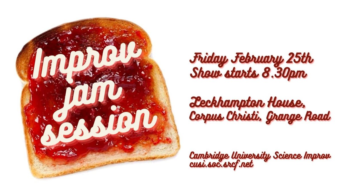 Come watch our jam session this Friday! FREE ENTRY but BOOK A TICKET! 8.30pm start at the Hall at Leckhampton House, Corpus Christi College (Grange Road campus).

Or join us onstage if you have improv experience - book a ticket &amp; drop us an email :)

Tix @ eventbrite.com/e/improv-jam-s…