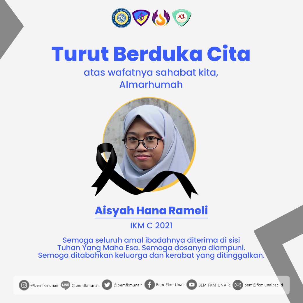 bemfkmunair's tweet photo. [BERITA DUKA] 

Innalillahi wa innailaihi rojiun, turut berduka cita atas meninggalnya saudari kita, teman kita, sahabat kita, ananda Aisyah Hana Rameli (IKM C 2021) 

Mohon kesediaannya mendoakan almarhumah sesuai dengan agama masing-masing. https://t.co/pEp1bnKXmE