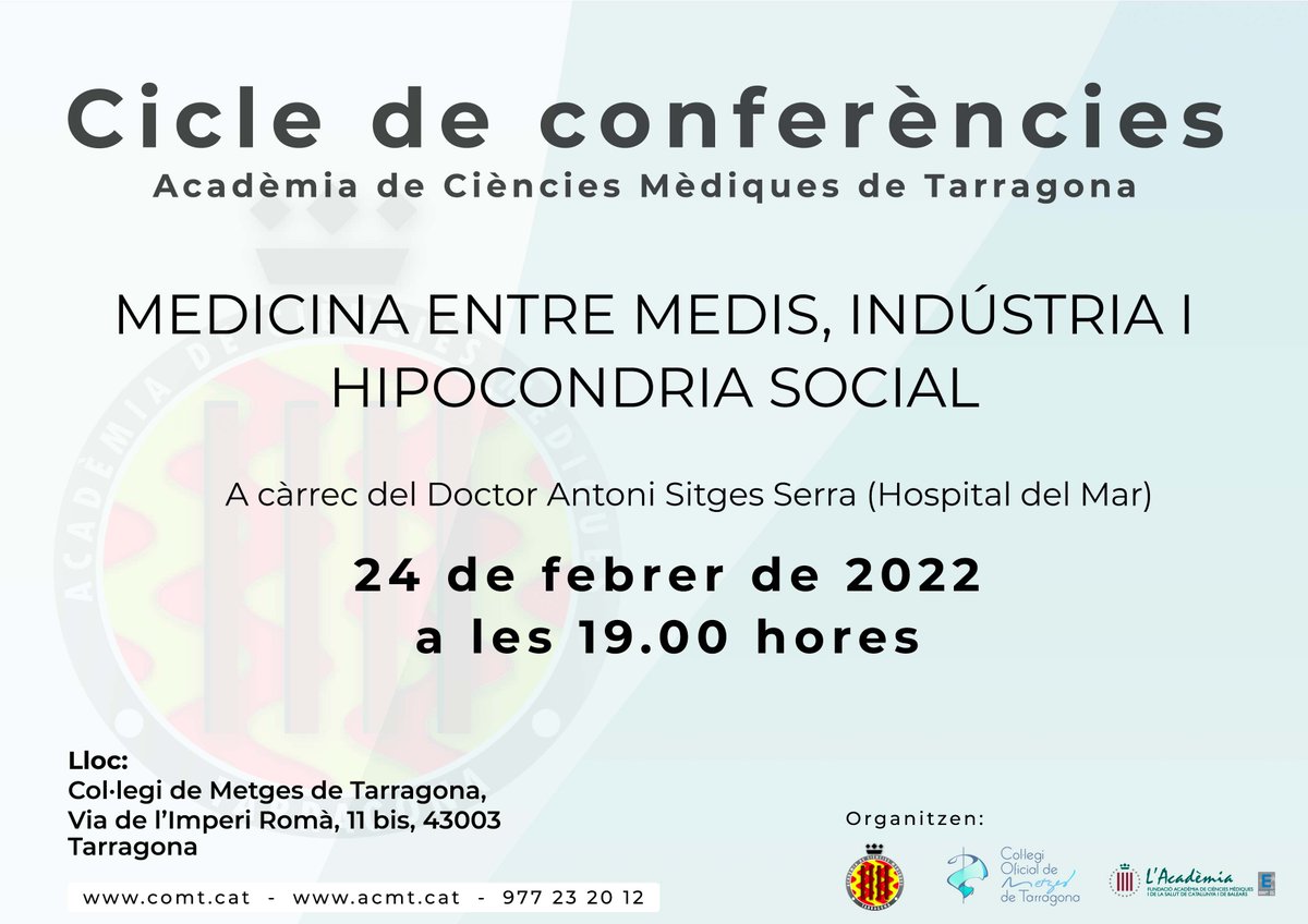 Acmtgna's tweet photo. Arrenca un nou Cicle de Conferències de l'ACMT! 
Medicina entre Medis, Indústria i Hipocondria Social
📅24 febrer de 2022 a les 19:00 hores
📍Col.legi Oficial de Metges de Tarragona @comtgna 
 Us hi esperem!!! https://t.co/f842W1YpE2