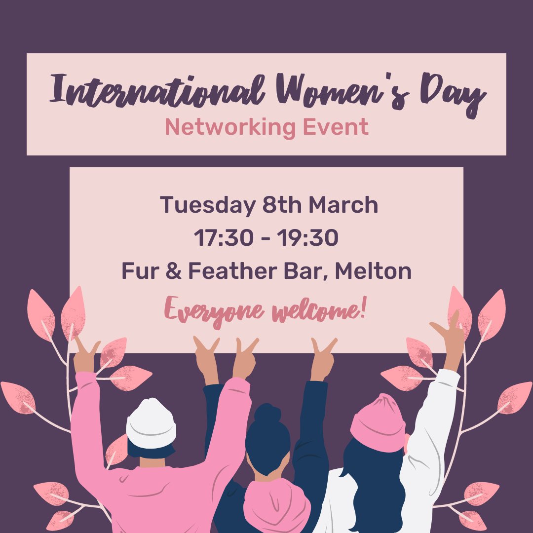 MeltonRotaryEnt's tweet photo. ✨ Join us for an evening of networking in celebration of International Women's Day!  ✨

 📆 Tuesday 8th March
 ⏰ 17:30 - 19:30
 📍 Fur &amp; Feather Bar, #Melton
 🎟️ £5 incs. a free drink! Book here: https://t.co/VNeClL30nF https://t.co/X4Hqw3IVzc