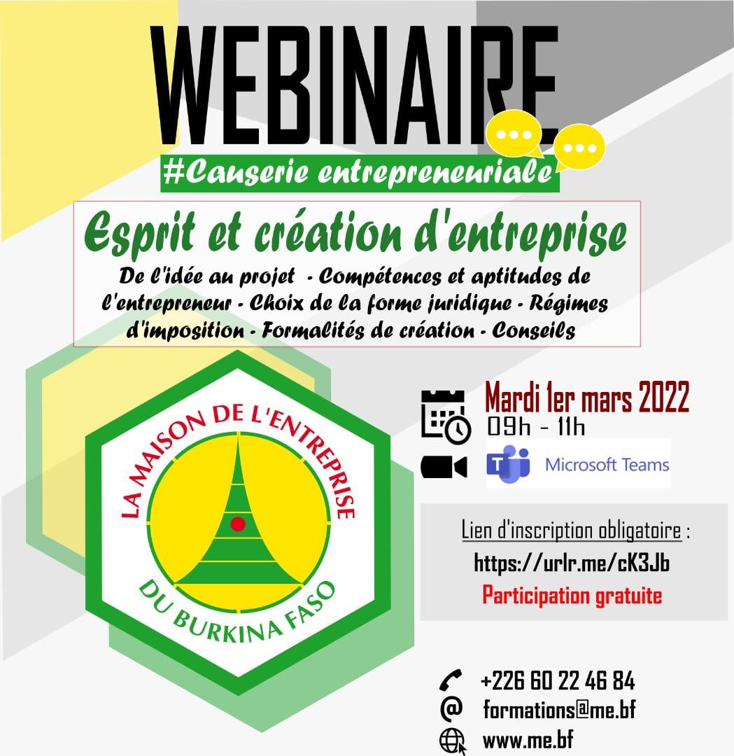 📢 La maison de l’entreprise du Burkina Faso organise un webinaire sur l’esprit et la création d’entreprise le mardi 1er mars de 09h à 11h.

En savoir plus ➡️ bit.ly/3LOB7DH  

#CLEbf #Opportunité #Lwili