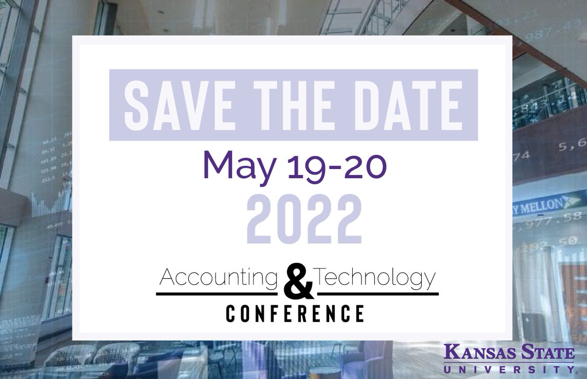 KStateAcc's tweet photo. It's great, it's at K-State, save the date -- the Accounting &amp; Technology Conference 2022. See you there! https://t.co/x7OlYEveFw