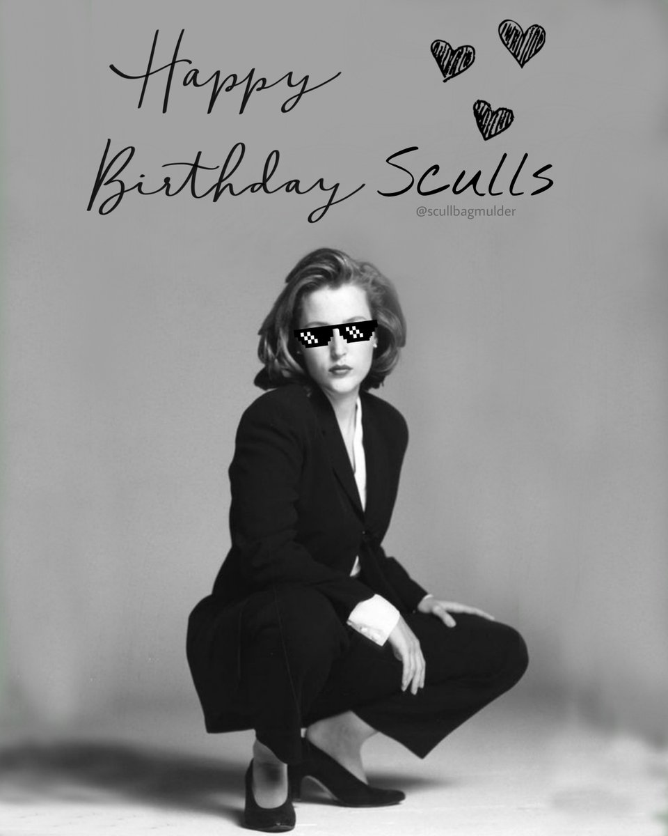 Happy Birthday Dana Katherine MF Scully 🤍🎉🎂💪✨