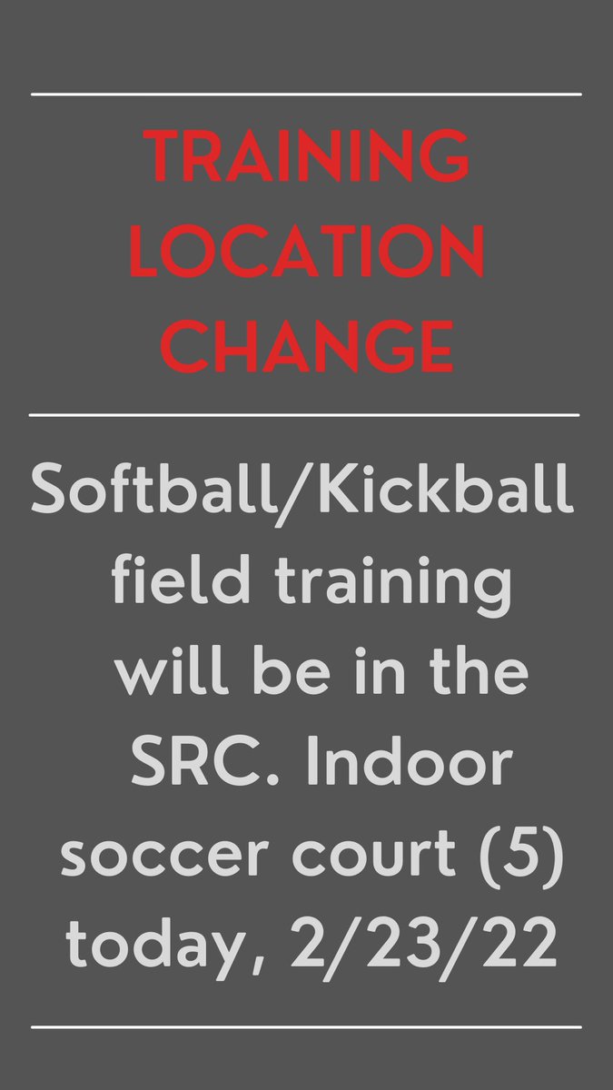 Softball/Kickball training has been moved indoors for tonight!🥶