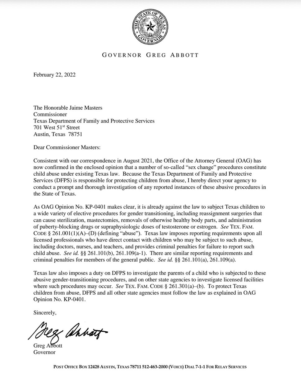 Greg Abbot has officially directed Family and Protective Services to begin investigating all trans children in Texas and prosecuting their parents as child abusers. He has also instructed all teachers, doctors, and caregivers to begin reporting any trans students they see.