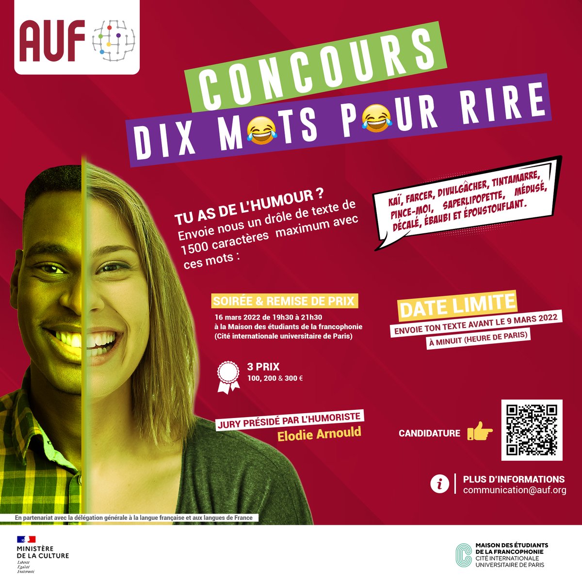 AUF_MoyenO's tweet photo. 🔉#concours
L'#AUF lance en partenariat avec @languesFR le concours « Dix mots pour rire »!
3🏅Prix seront remis à la soirée du 16 mars (19h30-21h30) à la @MEF_CIUP l Jury présidé par l'humoriste Elodie Arnould 
Date limite : 7 mars à minuit 🇫🇷
+ info 👉 https://t.co/KUjiMCAr1o https://t.co/aUlDxoXyhA