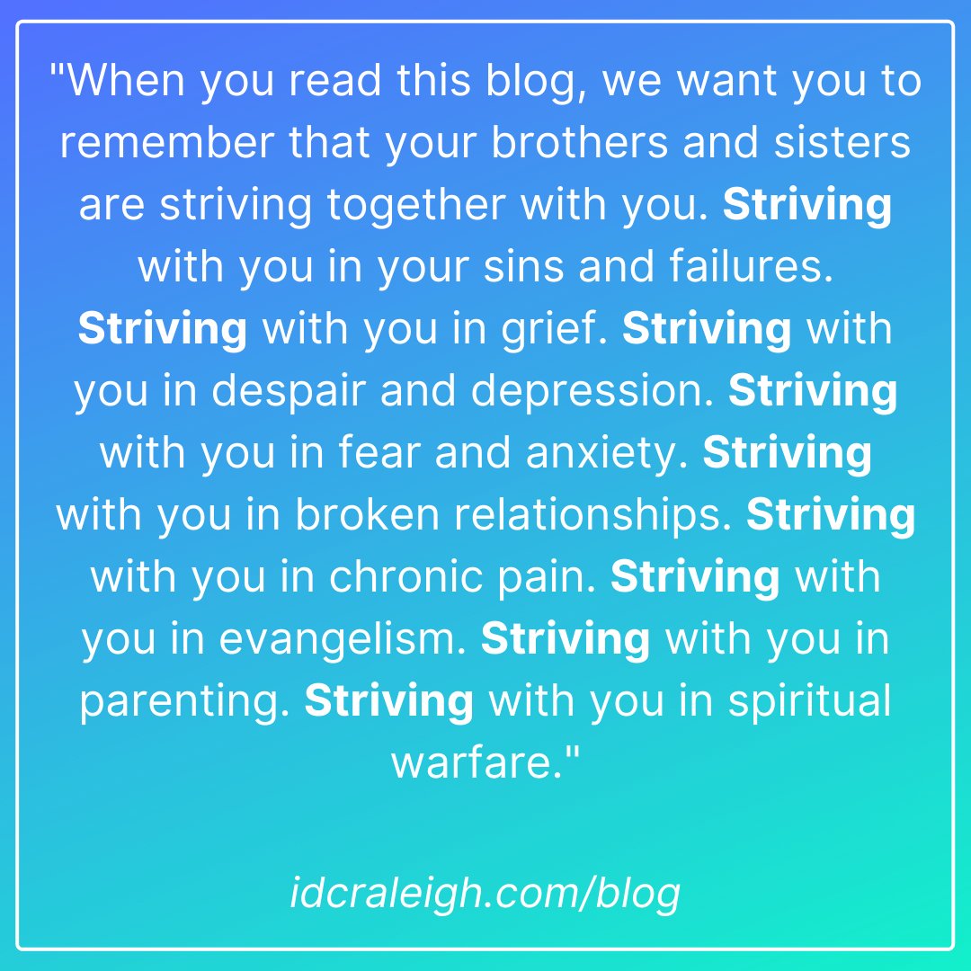 We've started a blog! Head over to idcraleigh.com/blog to check out our first post from Pastor Kent, "Striving Together", and stay tuned for more in the coming weeks.