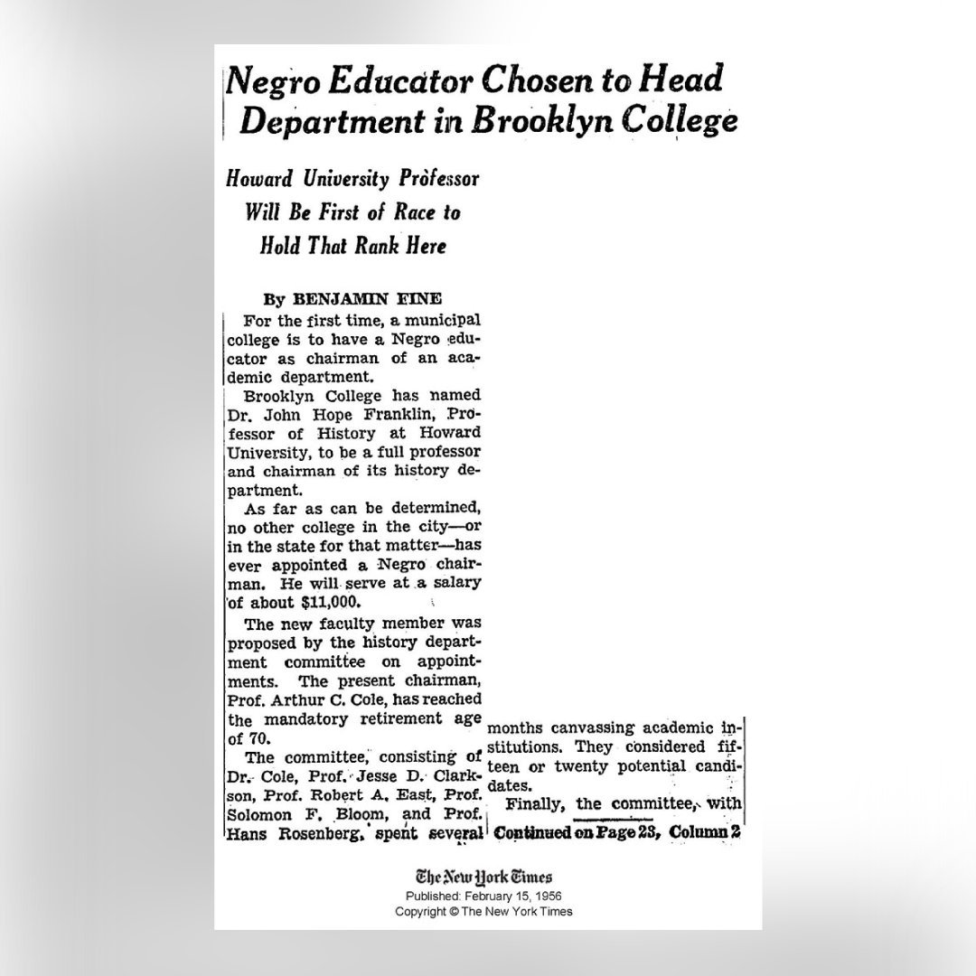 BklynCollege411's tweet photo. February 1956: John Hope Franklin, the man who literally wrote the book on Black history, is named full professor and chair of the @HistoryDept_BC. #BlackHistoryMonth #JohnHopeFranklin

📷 John W. Franklin
📷 @nytimes (February 15, 1956) https://t.co/eTHLNYXhhQ