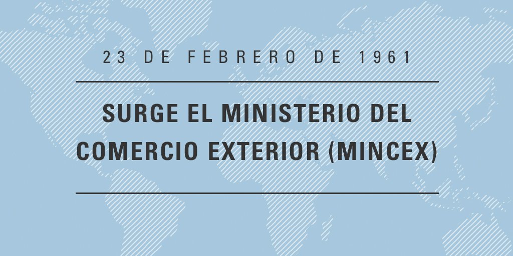 #23Feb | Creación oficial del antiguo Ministerio del Comercio Exterior. Conmemoramos el 61 aniversario de este organismo precursor.

En la actualidad el #MINCEX lidera otras dos importantes actividades para el país: inversión extranjera y cooperación internacional.

#AnivMINCEX