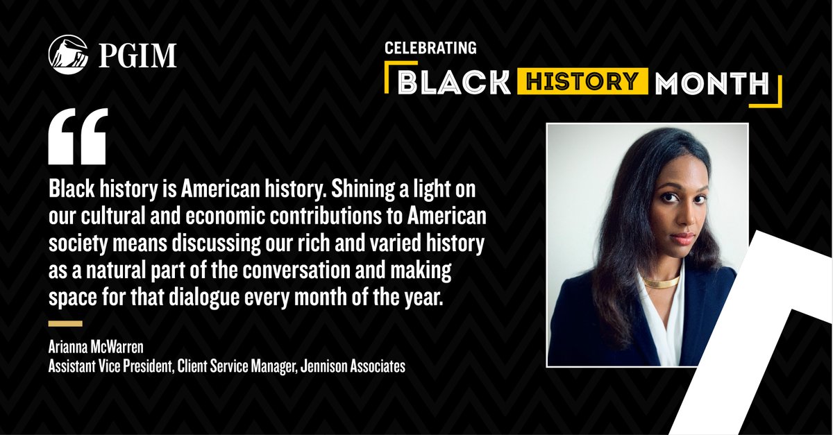 pgim's tweet photo. This week, we’re putting the spotlight on Arianna McWarren of #JennisonAssociates as she speaks to how “Black History is American history” in honor of #BlackHistoryMonth. https://t.co/XDNUo4masX