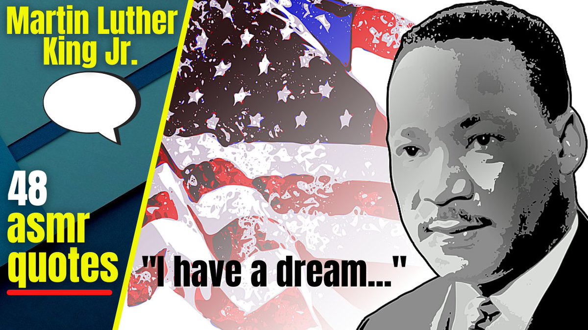 asmrwhispers21's tweet photo. [ASMR] 48 WHISPERED QUOTES by MARTIN LUTHER KING JR. 💬: https://t.co/nstjzCBLt9

#ASMR #ASMRCommunity #ASMRQuotes #Facts #ASMRWhispers #Whispers #ASMRVid #YouTube #WhisperedQuotes #MartinLutherKing #Quotes https://t.co/chaYUjiZoD
