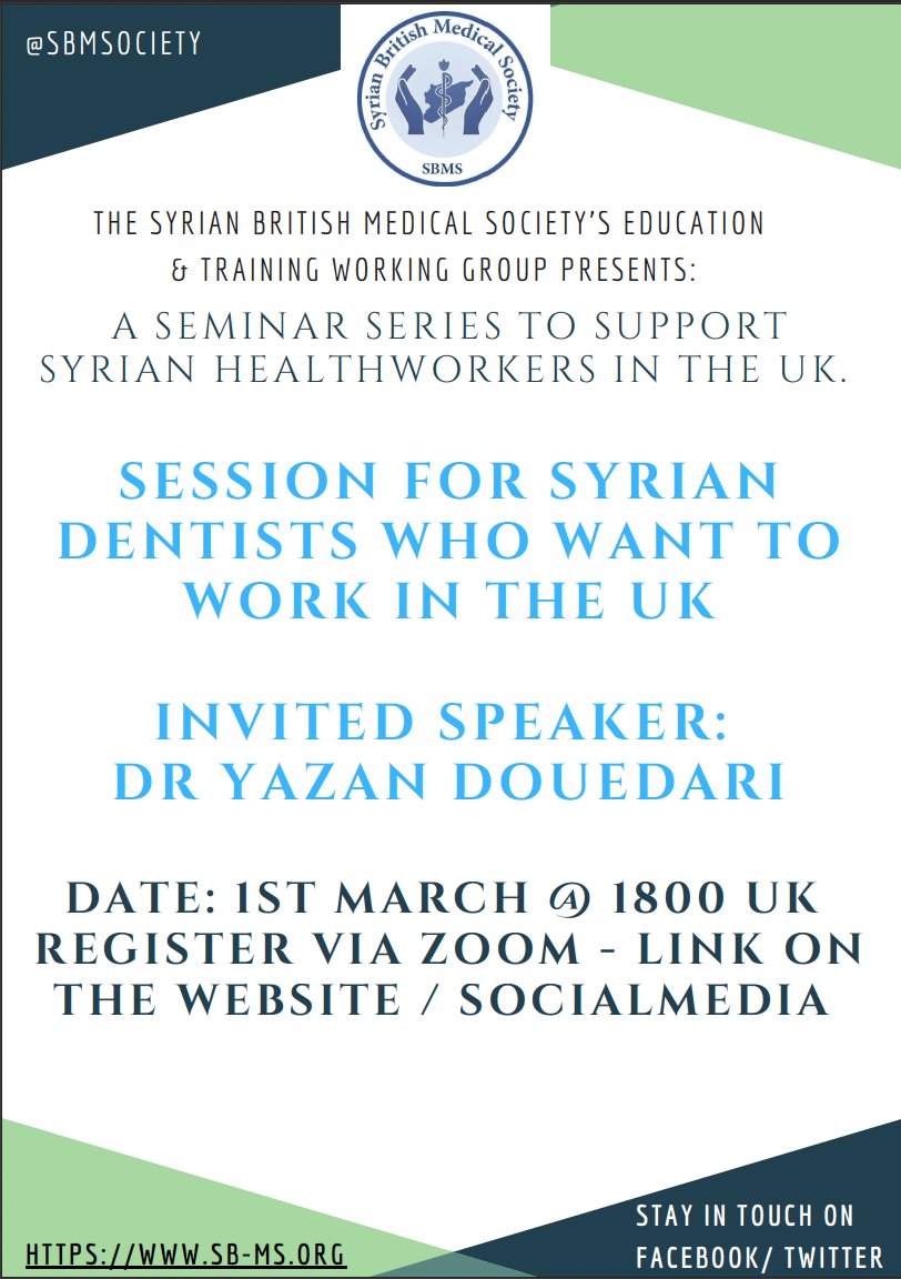 SBMSociety's tweet photo. Announcing first webinar for #Syrian #dentists in #UK on 1st March 2022 at 1800 UK

Confirmed speaker @DouedariYazan  &amp; others to follow

Pathway to #GDC registration &amp; working

Details &amp; registration here:
https://t.co/JftYQ25zIQ

@refugeecouncil #DentistsoftheWorld 
@JazGulati https://t.co/u4Jg2IQLA0