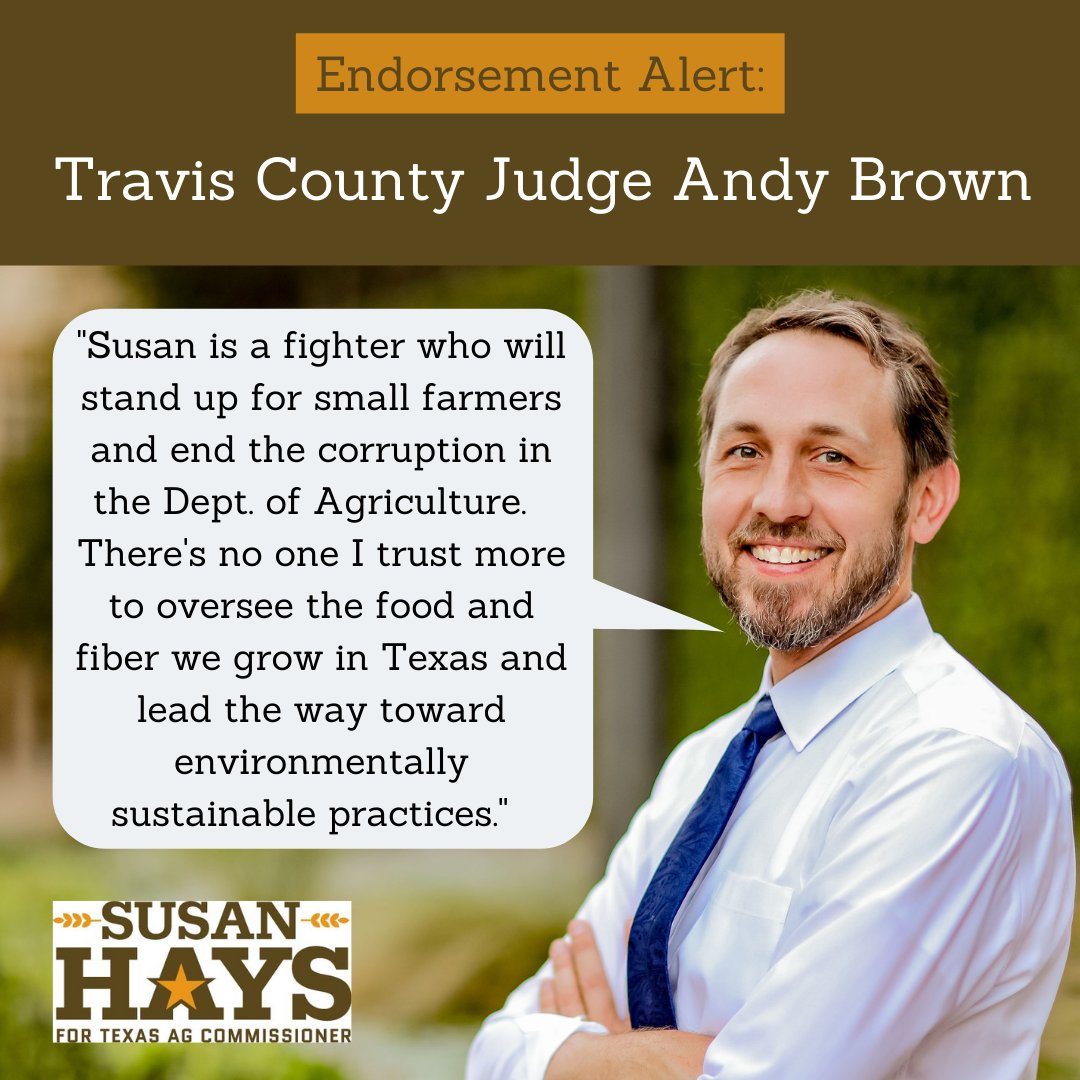 hays4tx's tweet photo. So proud to have the endorsement of @TravisCoJudge Andy Brown! #hays4ag #farmingishard #ethicsshouldbeeasy #lead https://t.co/wA0expkDpI
