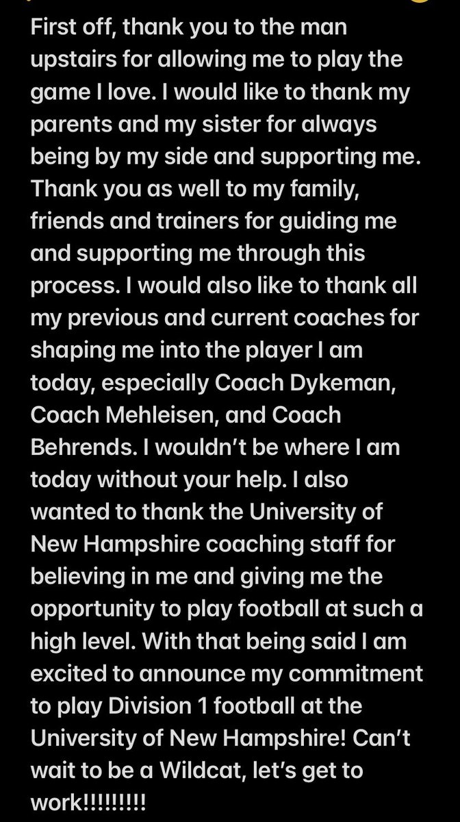 100% Committed ‼️‼️ Thank you <a href="/Coach_Borden/">ED BORDEN</a> <a href="/UNH_Football/">New Hampshire Football</a> <a href="/rwsantos2/">Rick Santos</a> <a href="/CoachBroScott/">Brian Scott</a> !!! Thank you to all the coaches who have helped me along the way!! @DDykemanXFL <a href="/Coach_Mehleisen/">Dan Mehleisen</a> <a href="/Coach_Mella/">Bill Mella</a> <a href="/nate_gartner/">Nate Gartner</a> <a href="/CAcatsFB1794/">Cheshire Academy Football</a> <a href="/CoachBehrends/">Adam Behrends</a> <a href="/StaplesFootbal1/">Staples Football</a>