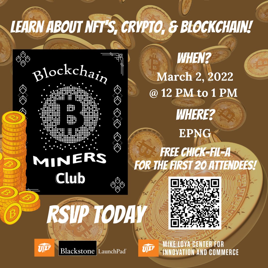 Do you want to learn about NFT's, Crypto and Blockchain? JOIN US on March 2, 2022 at EPNG,  there would be free food and chick-fil-a for the first 20 attendees!