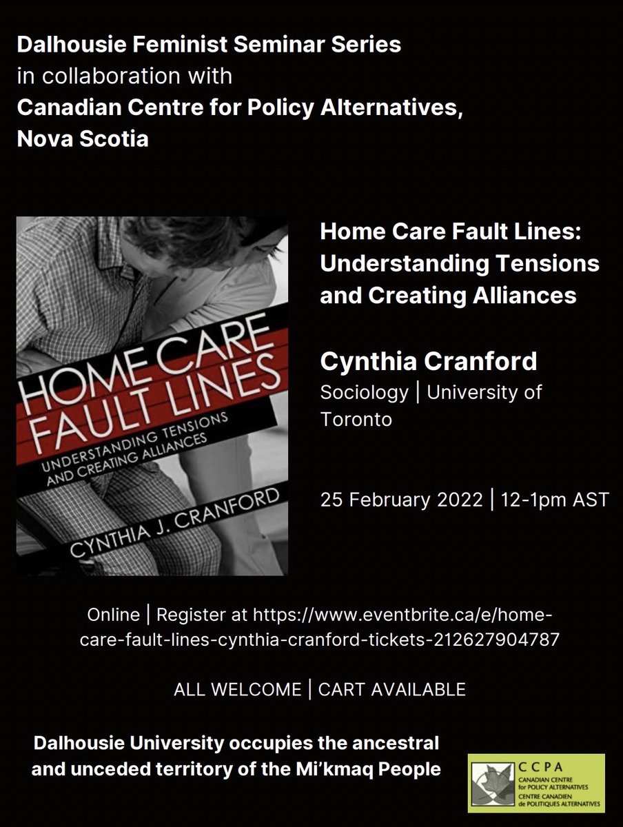Dal <a href="/DalhousieU/">Dalhousie University</a> <a href="/DAL_FASS/">Dalhousie Faculty of Arts and Social Sciences</a> <a href="/DalHealth/">Dal Health</a> @GWSTDalhousie Feminist Seminar Series with <a href="/CCPANS/">CCPA-NS</a> hosts Cynthia Cranford this Friday! To register: eventbrite.ca/e/home-care-fa…