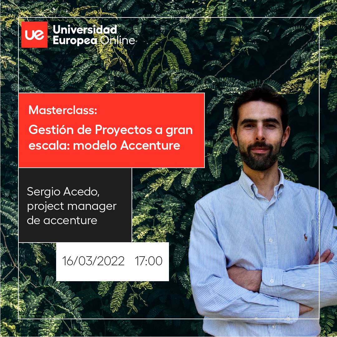 UEuropeaOnline's tweet photo. Masterclass: gestión de proyectos a gran escala: modelo Accenture.

🗣️ Sergio Acedo, Project manager en la oficina de PMO de @AccentureSpain.

📆 Miércoles 16 marzo
⏰ 17h. (CET)
✍️ Apúntate y #VeMásAllá  👇