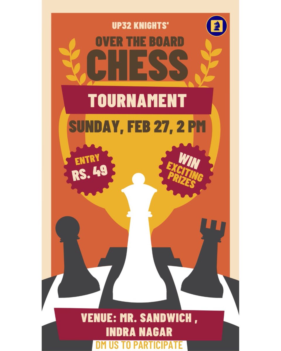 UP32Knights's tweet photo. Come and join us for an interesting OTB Chess Tournament this Sunday || DM us to participate #chess #chesstournament #otbchess https://t.co/xMwpijXxYK