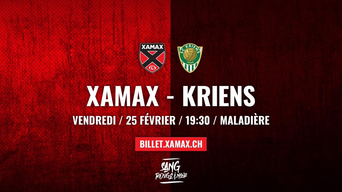 XamaxFCS's tweet photo. 𝐓𝐨𝐮𝐬 𝐚𝐮 𝐬𝐭𝐚𝐝𝐞!
Xamax reçoit le SC Kriens vendredi à 19:30 à la Maladière.
🎫 https://t.co/INnZwbnjic
ℹ️ https://t.co/8EWFpgsVJF
#XAMSCK #SangRougeNoir https://t.co/Zs7YMNmx6V
