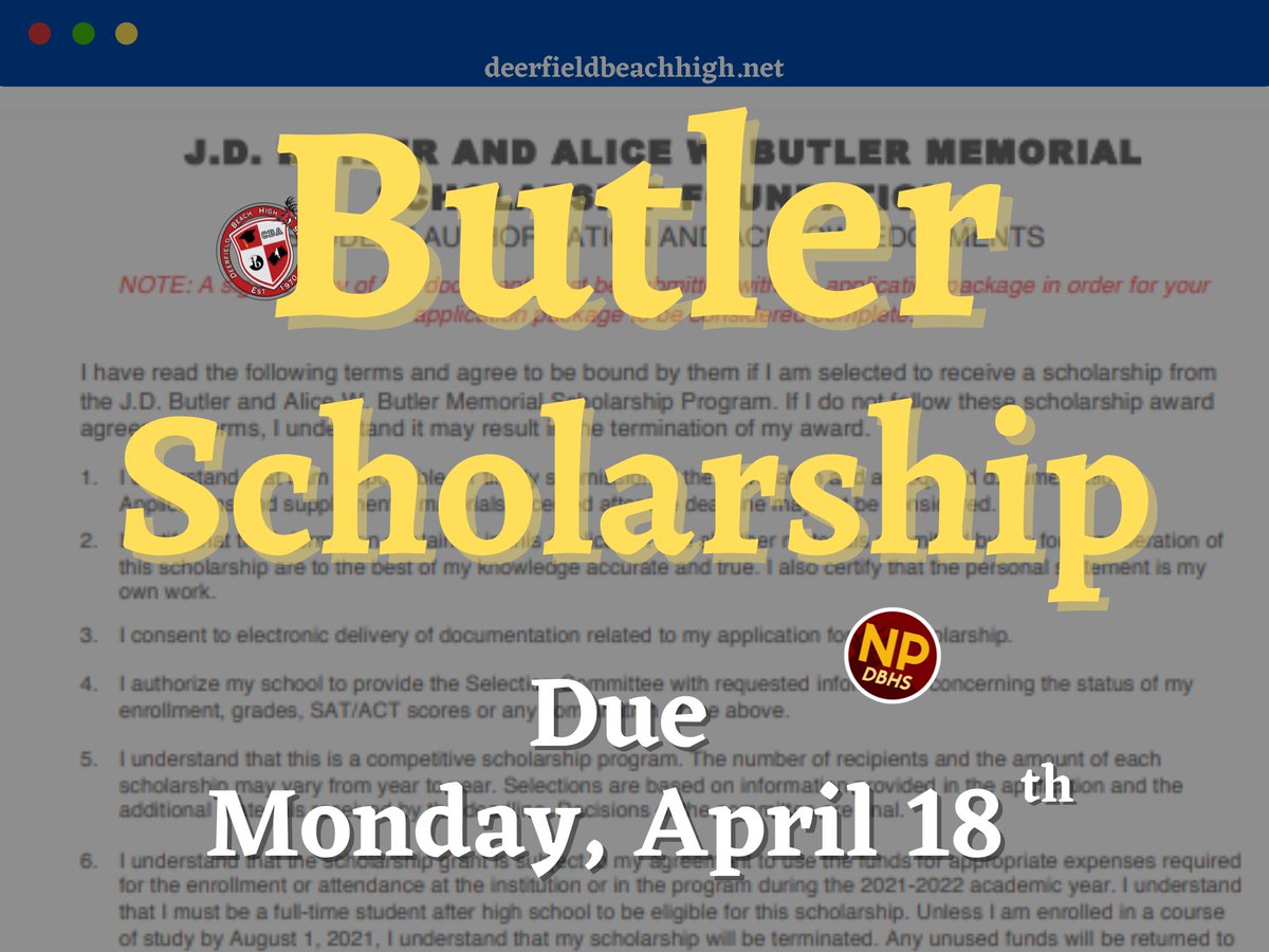 DBHSpathfinder's tweet photo. The online application deadline for the Butler Scholarship is Monday, April 18, 2022 at 2:30pm. There will be no exceptions for any #DBHS student. All additional required materials should be emailed to Ms. Rodriguez.
https://t.co/q4xEfYX8KM https://t.co/WJ1IxxyOxk