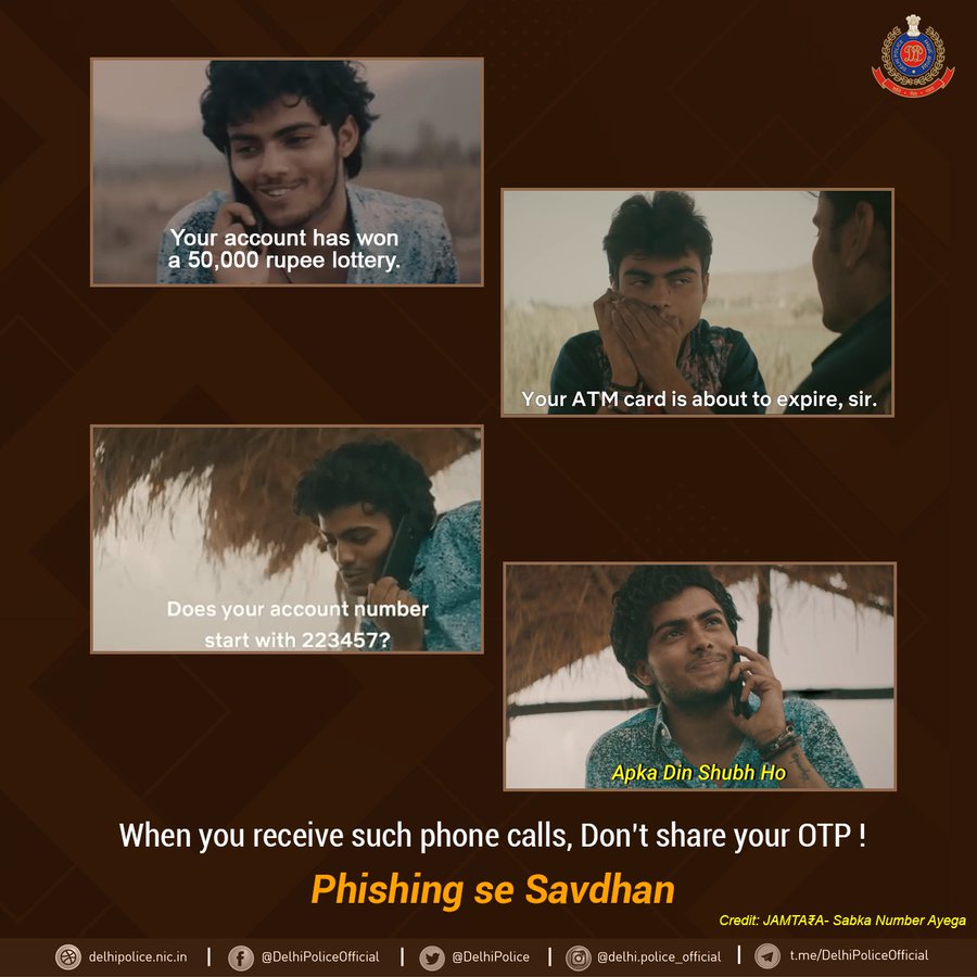 cybercopdelhi's tweet image. Never share your OTP over phone call.

No matter what.

#BeCyberSmart #DelhiPoliceWeek

#DelhiPolice 
#cybersecurity #cyber
#Beware of #Phishing
#SocialMedia 

@CPDelhi @dtptraffic @dcpouter @DCPSEastDelhi @ImManish1986