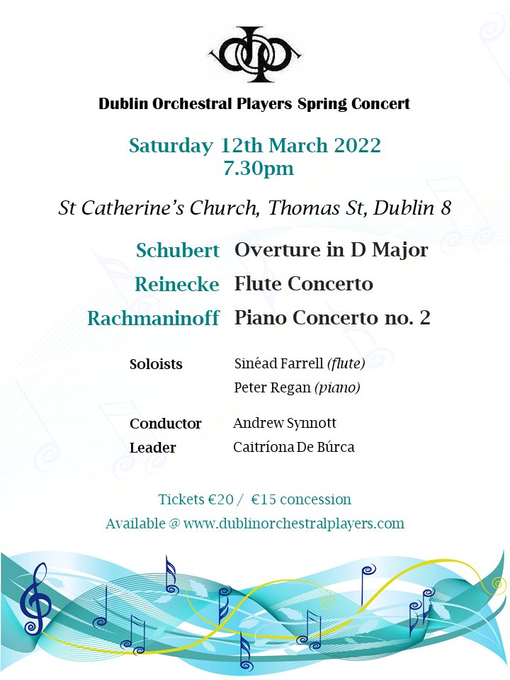 DubOrchPlayers's tweet photo. 🎶Dublin Orchestral Players Spring Concert 🎶 

St. Catherine’s Church, March 12th @ 7.30pm

@DubOrchPlayers joined by soloists #SíneadFarrell flute and @PeterReganPiano.

Conductor @synnottandrew 
Leader @catrionadeburca 

🎫 https://t.co/HzvLH36faa

#DublinOrchestralPlayers https://t.co/UGPlER6Lsf