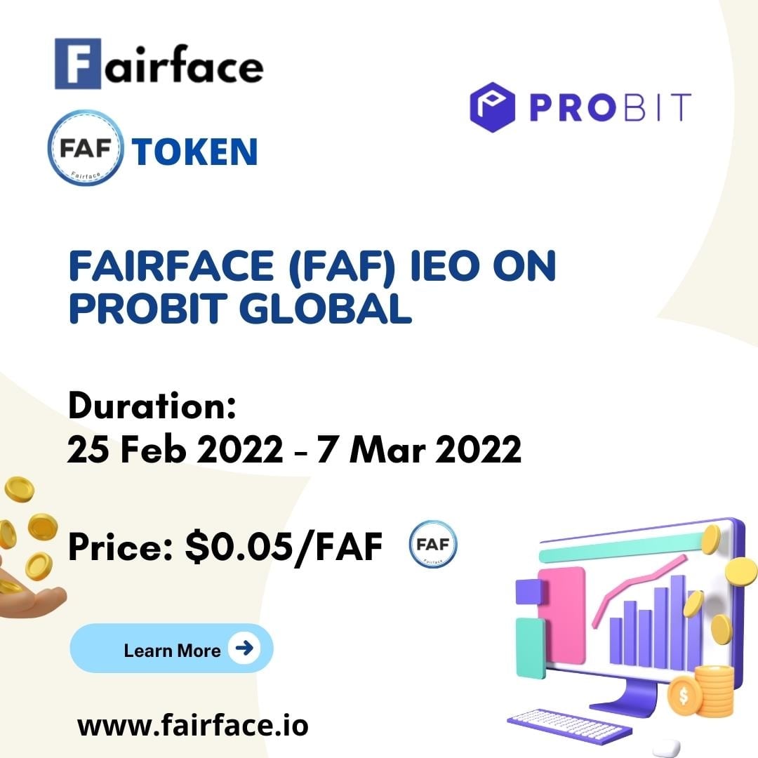 FAFToken's tweet photo. 🚀 Fairface (FAF) IEO 
on PROBIT Global 

🕛 Duration: 
25 February 2022- 7 March 2022

💰 Price: $0.05/FAF
➡️ https://t.co/PRARh8nezl

@faftoken

#faftoken #faf #probit #ieo #upcomingieo #Probitglobal #cryptoieo #fairfacereview #fairfaceieo https://t.co/G4HdrPps5Q