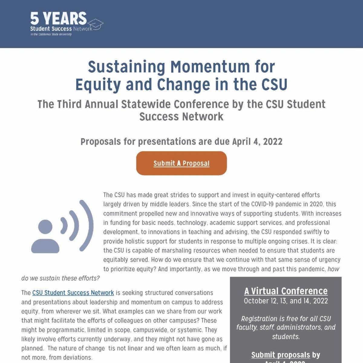 CSU_SuccessNet's tweet photo. The Network is excited to announce our 2022 conference, "Sustaining Momentum for Equity and Change in the CSU"! We invite #CSU faculty, staff, administrators, and students to submit proposals for the conference. View our full call for proposals here: https://t.co/fdfh9A6agK https://t.co/qjqMzkpKah