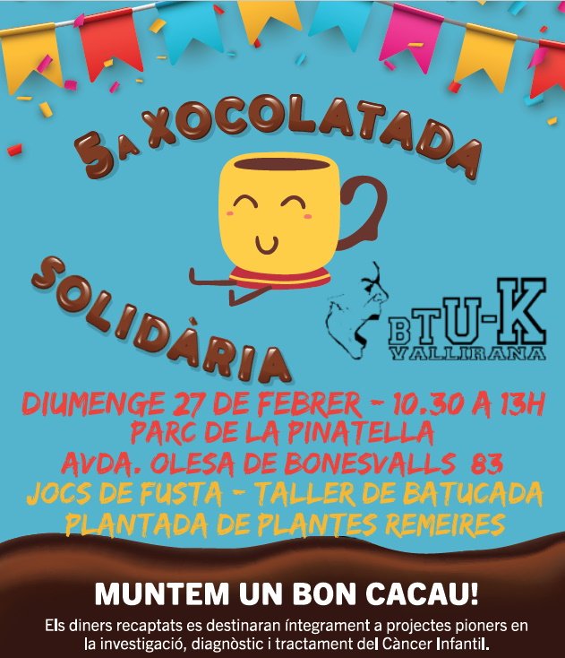 BtuKValli's tweet photo. Vine el diumenge 27 de febrer a la inauguració del Parc de La Pinatella i gaudeix de la 5ª XOCOLATADA SOLIDÀRIA Per la investigació del càncer infantil https://t.co/MHckGXEmbO