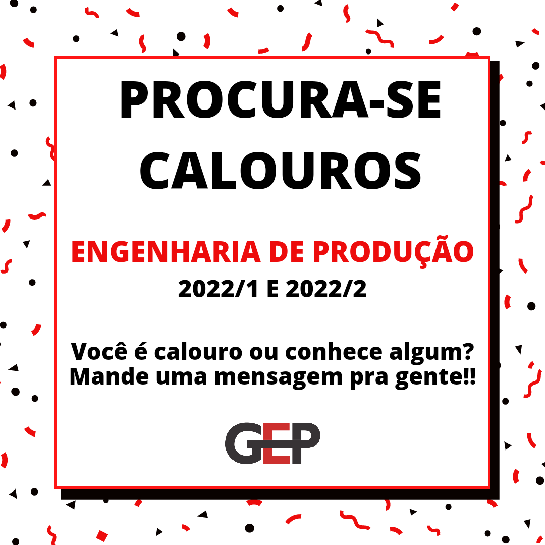 gepufmg's tweet photo. Cadê nossos calourinhos de Engenharia de Produção da UFMG??? 

prod / eng / sisu / 2022 / calouro https://t.co/48ZK7ffP7L