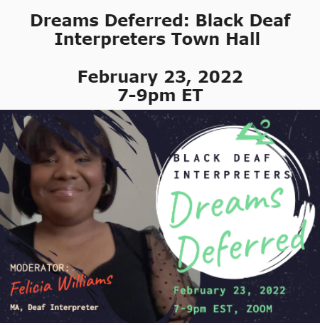 ASLinterpretIC's tweet image. Tonight!  February 23, 2022. 

7P-9P EST. Zoom.

A panel discussion, with moderator Felicia Williams: MA, Deaf Interpreter. 

More info and to register: rid.org/feb23-town-hal…