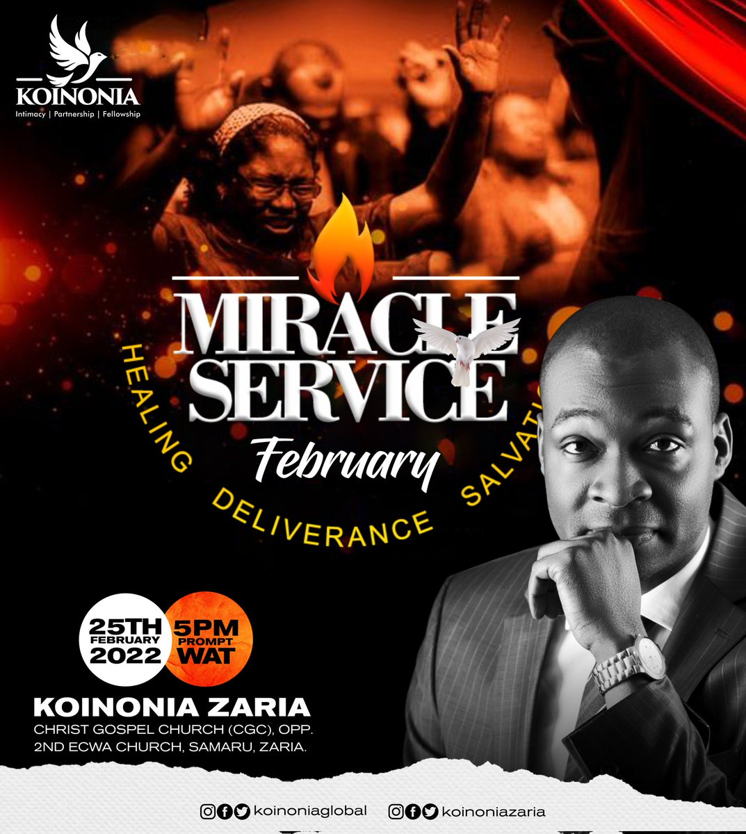 koinoniaeni's tweet photo. FEBRUARY MIRACLE SERVICE holds this Friday at KOINONIA ZARIA.

Come experience an outpouring of God's Power, Transformation, Deliverance, Healings and Miracles.

Be expectant to receive a divine visitation as you join us onsite or connect with us online @koinoniazaria https://t.co/rRXquYp877