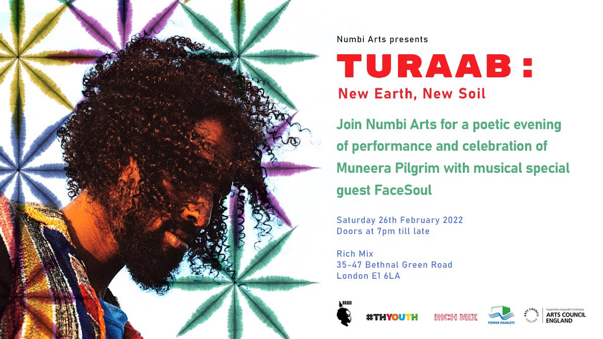 Join us this Saturday at @RichMixLondon, 7pm till late, for Turaab:New Earth;New Soil! @MuniPilgrim will be launching her new poetry book w/ performances from the LEGENDARY Dur-Dur Band, FaceSoul, @itsbebeluna and DJ set from @raks2riches!Tix👉🏽bit.ly/3Ls5boa #numbituraab